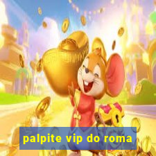 palpite vip do roma